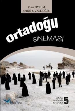 Dünya Sineması Kitaplığı-5: Ortadoğu Sineması %17 indirimli R.Oylum-K.