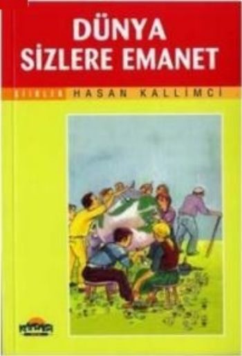 Dünya Sizlere Emanet