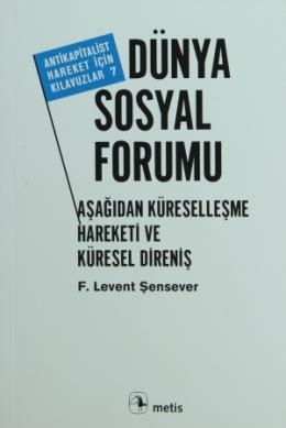 Dünya Sosyal Forumu %17 indirimli F.levent Şensever