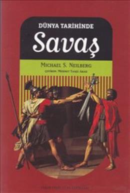 Dünya Tarihinde Savaş %17 indirimli Michael S.Neilberg