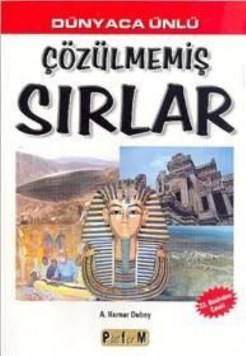 Dünyaca Ünlü Çözülmemiş Sırlar %17 indirimli A. Kumar Dubey