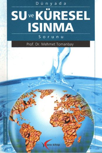 Dünyada Su ve Küresel Isınma Sorunu %17 indirimli Mehmet Tomanbay