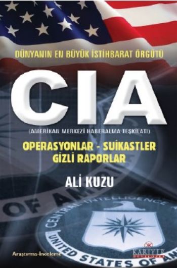 Dünyanın En Büyük İstihbarat Örgütü CIA %17 indirimli Ali Kuzu