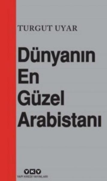 Dünyanın En Güzel Arabistanı