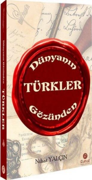 Dünyanın Gözünden Türkler