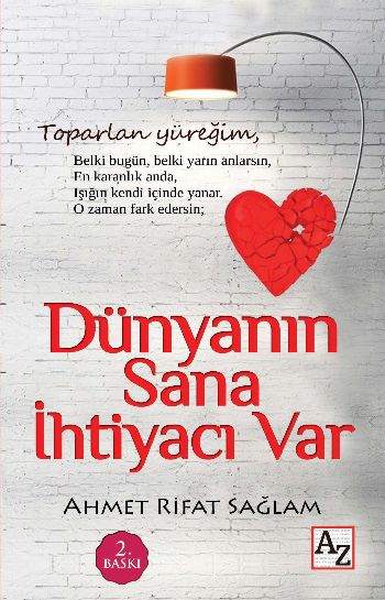 Dünyanın Sana İhtiyacı Var