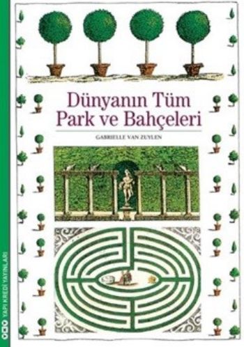 Dünyanın Tüm Park ve Bahçeleri