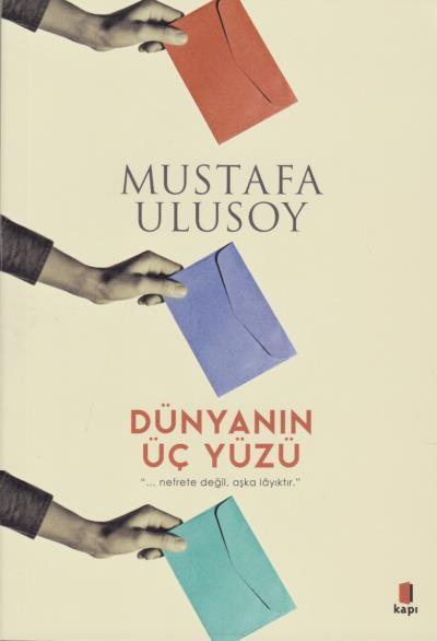 Dünyanın Üç Yüzü Mustafa Ulusoy