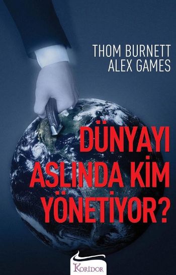 Dünyayı Aslında Kim Yönetiyor?