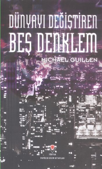Dünyayı Değiştiren Beş Denklem (Ciltsiz)