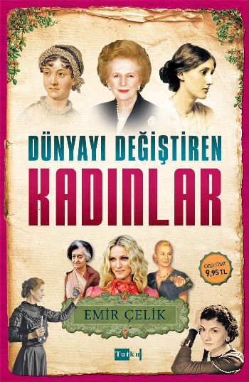 Dünyayı Değiştiren Kadınlar %17 indirimli Emir Çelik