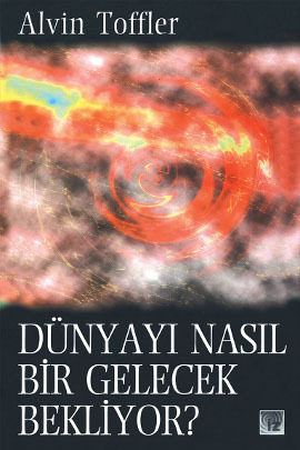 Dünyayı Nasıl Bir Gelecek Bekliyor
