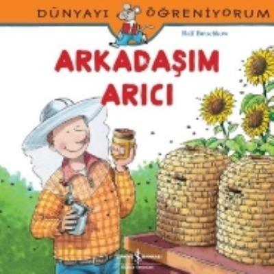 Dünyayı Öğreniyorum Arkadaşım Arıcı