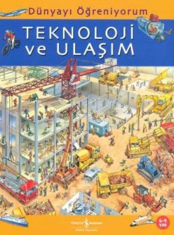 Dünyayı Öğreniyorum-Teknoloji ve Ulaşım