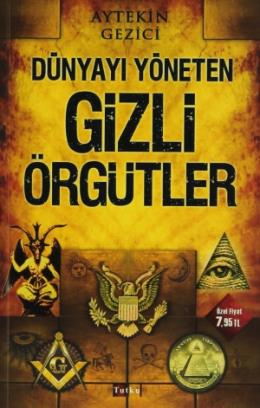 Dünyayı Yöneten Gizli Örgütler %17 indirimli Aytekin Gezici