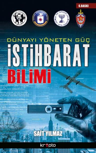 Dünyayı Yöneten Güç İstihbarat Bilimi