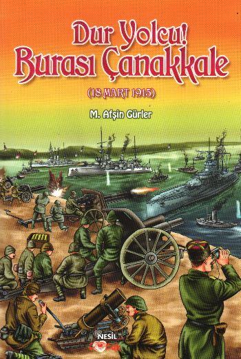 Dur Yolcu! Burası Çanakkale %17 indirimli M. Afşin Gürler