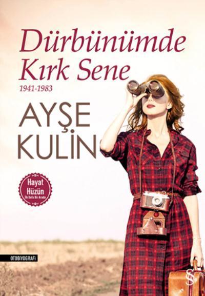 Dürbünümde Kırk Sene 1941-1983