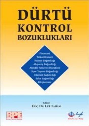 Dürtü Kontrol Bozuklukları %17 indirimli