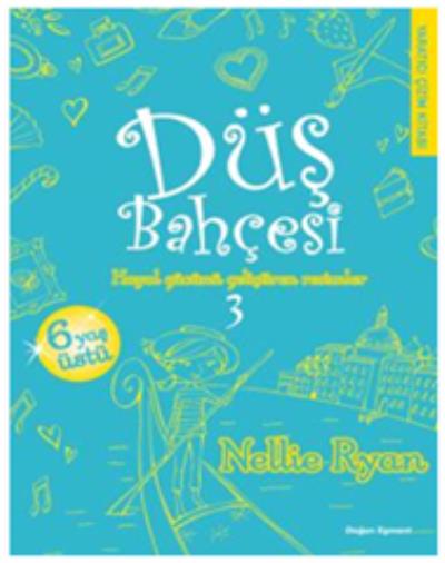 Düş Bahçesi 3 Nellie Ryan