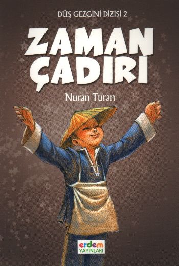 Düş Gezgini Dizisi-2: Zaman Çadırı %17 indirimli Nuran Turan