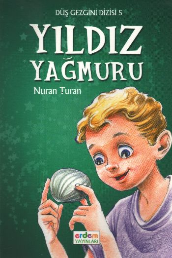 Düş Gezgini Dizisi-5: Yıldız Yağmuru %17 indirimli Nuran Turan