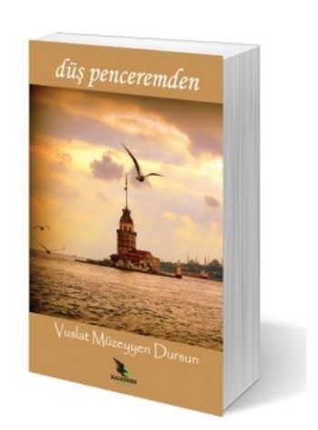 Düş Penceremden Vuslat Müzeyyen Dursun