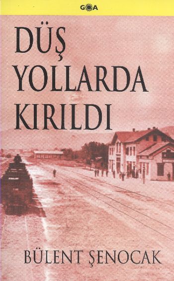 Düş Yollarda Kırıldı
