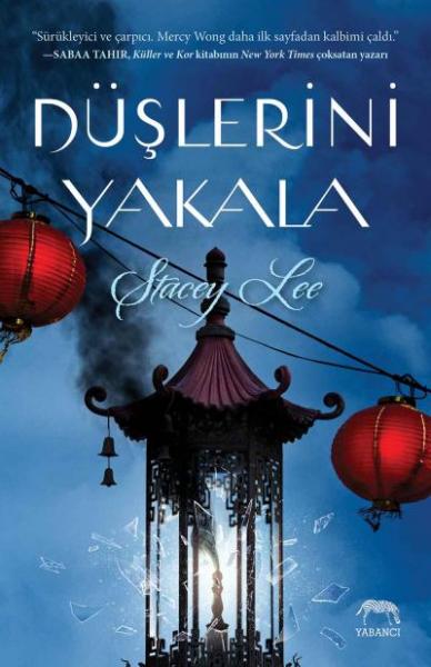 Düşlerini Yakala Stacey Lee