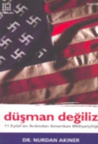 Düşman Değilız %17 indirimli Nurdan Akıner