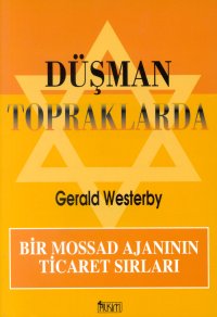 Düşman Topraklarda Bir MOSSAD Ajanının Ticaret Sırları