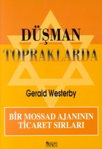 Düşman Topraklarda Bir MOSSAD Ajanının Ticaret Sırları