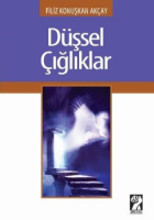 Düşsel Çığlıklar %17 indirimli Filiz Konuşkan Akçay