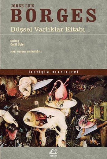 Düşsel Varlıklar Kitabı %17 indirimli Jorge Luis Borges