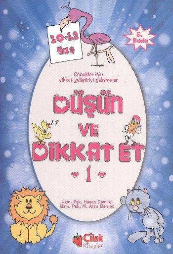 Düşün ve Dikkat Et [1. Seri] (10-12 Yaş)