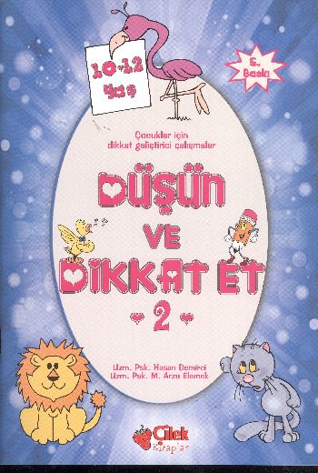 Düşün ve Dikkat Et [2. Seri] (10-12 Yaş)