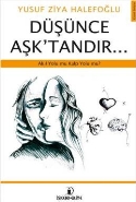 Düşünce Aşktandır