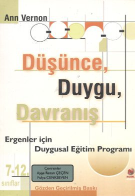 Düşünce, Duygu, Davranış