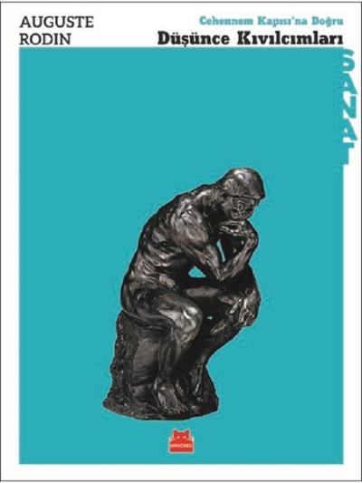 Düşünce Kıvılcımları Auguste Rodin