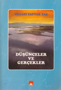 Düşünceler ve Gerçekler