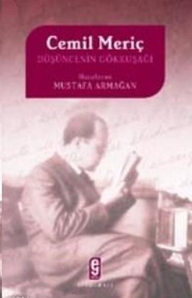 Cemil Meriç Düşüncenin Gökkuşağı %17 indirimli