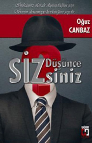 Düşüncesizsiniz