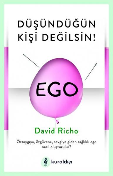 Düşündüğün Kişi Değilsin David Richo