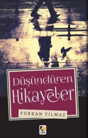 Düşündüren Hikayeler Furkan Yılmaz