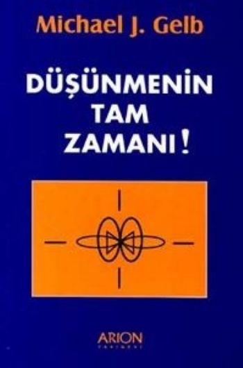 Düşünmenin Tam Zamanı %17 indirimli Michael J. Gelb