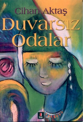 Duvarsız Odalar