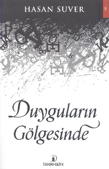 Duyguların Gölgesinde Hasan Suver