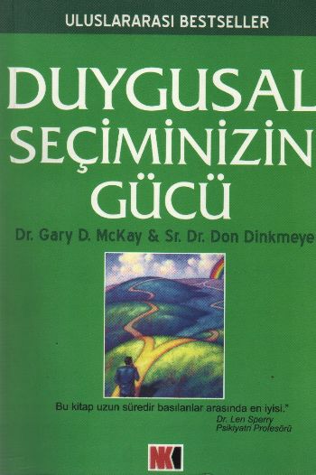 Duygusal Seçiminizin Gücü