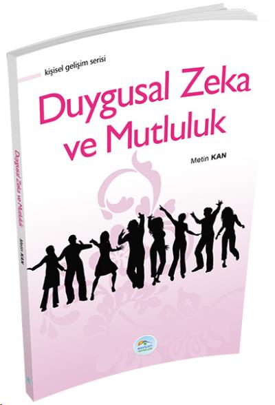 Duygusal Zeka ve Mutluluk