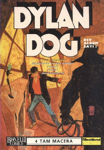 Dylan Dog Dev Albüm Sayı 2 Üçüncü Kattaki Kiracı / Taksi! / Kaygı / Margherita